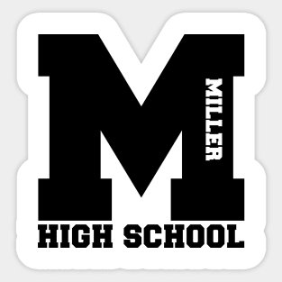 M Miller Highschool black Sticker